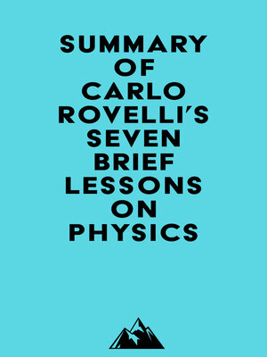 cover image of Summary of Carlo Rovelli's Seven Brief Lessons on Physics